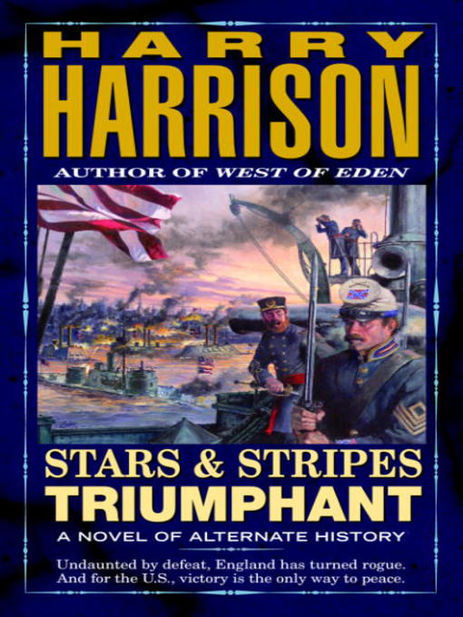 Title details for Stars & Stripes Triumphant by Harry Harrison - Available